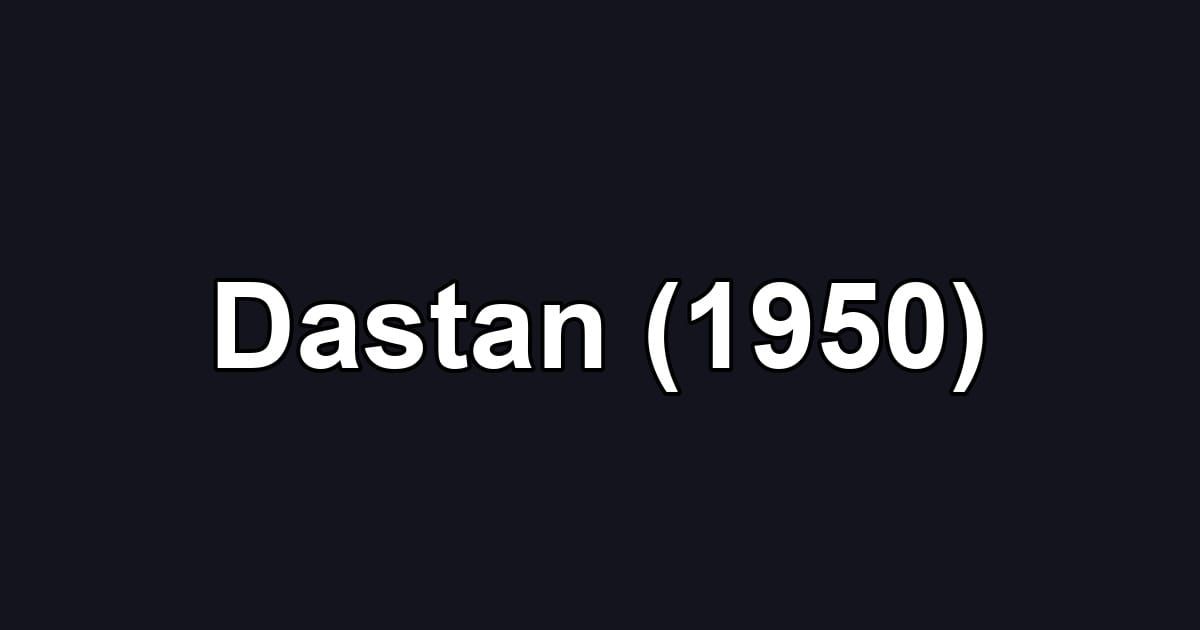 Dastan (1950)