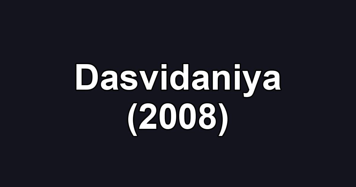 Dasvidaniya (2008)