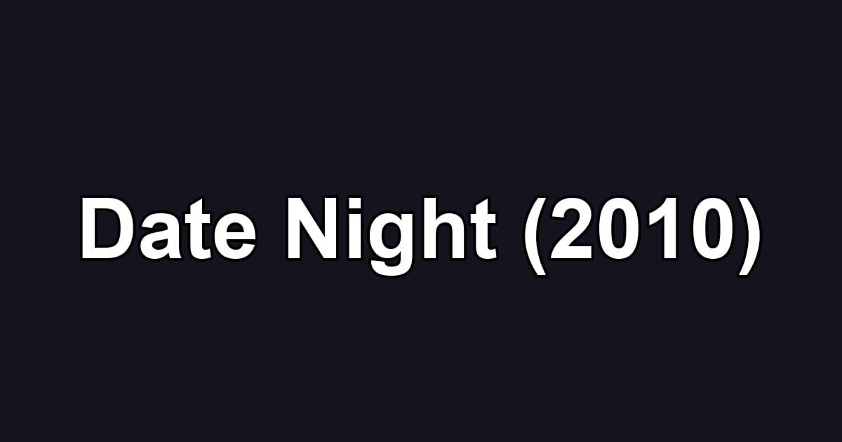 Date Night (2010)