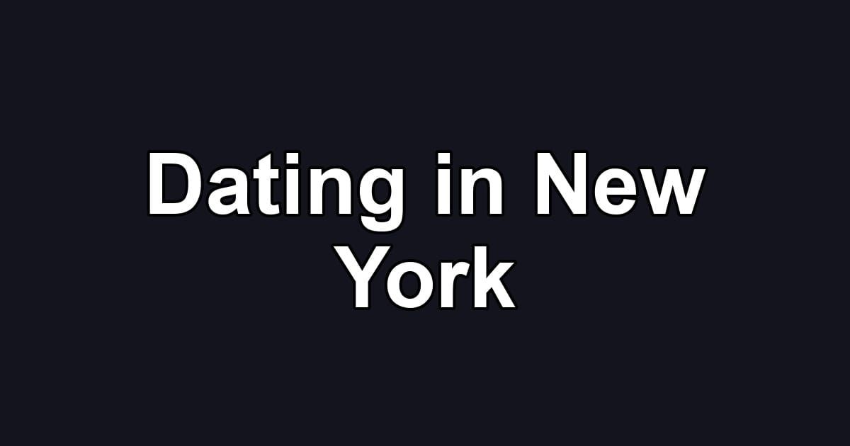 Dating in New York