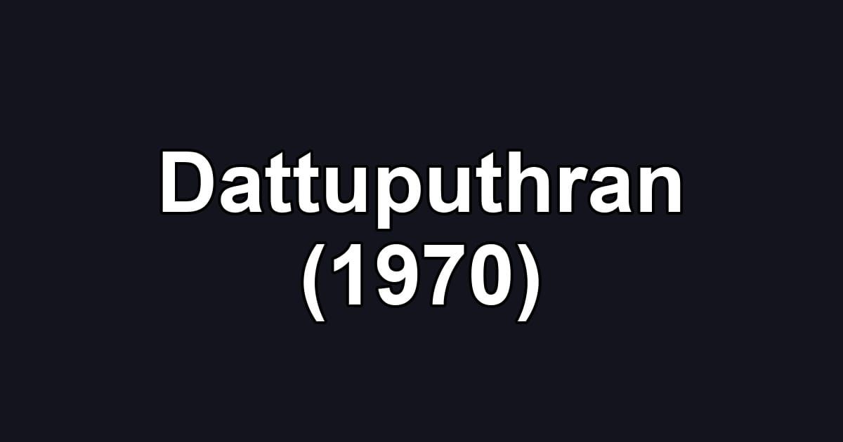 Dattuputhran (1970)