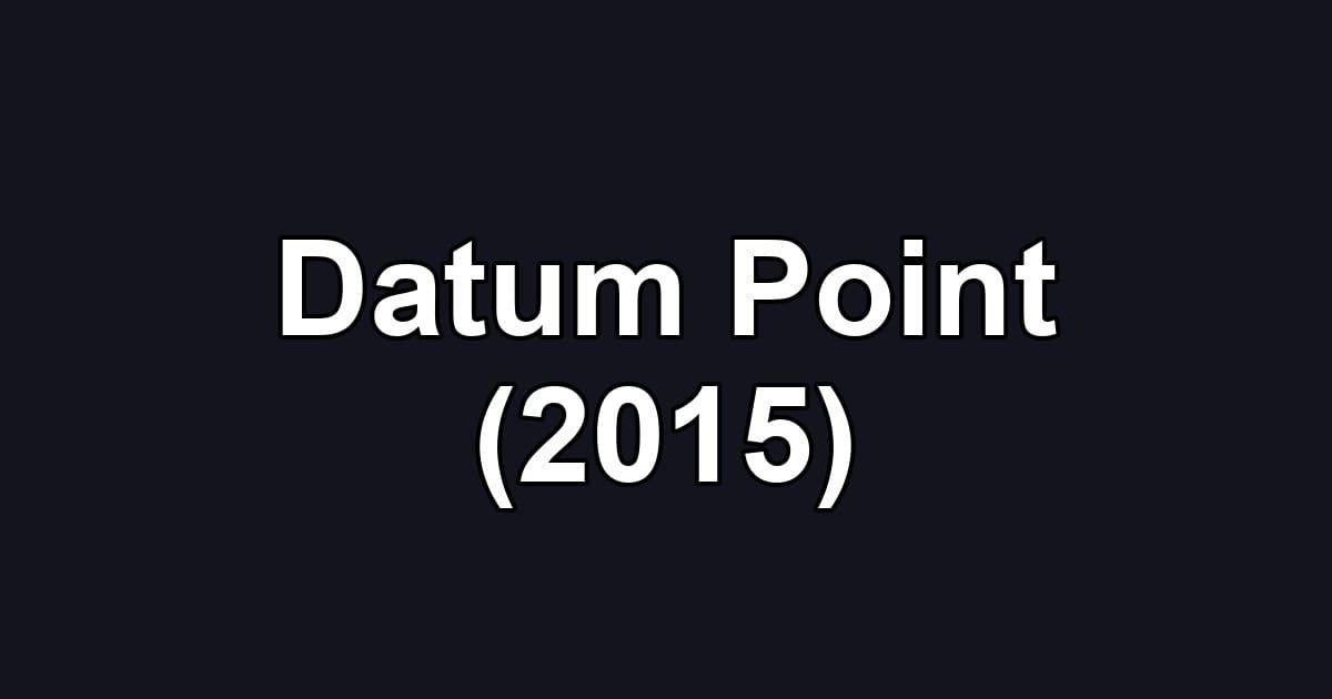Datum Point (2015)
