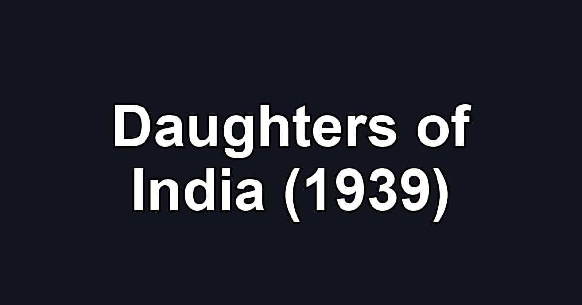 Daughters of India (1939)