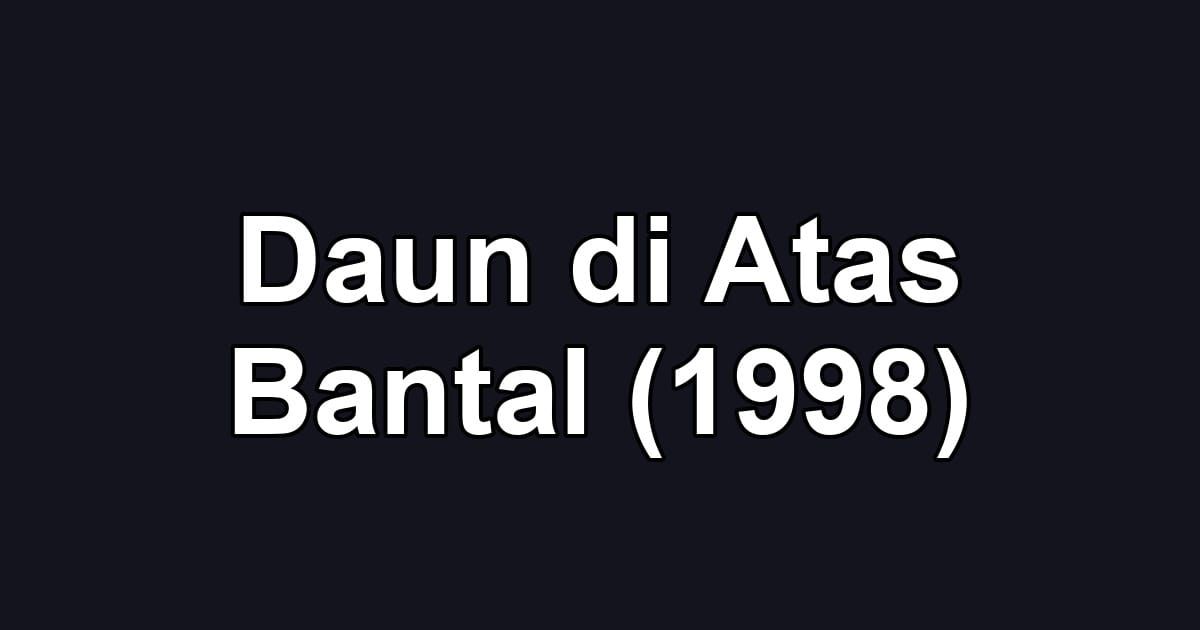 Daun di Atas Bantal (1998)