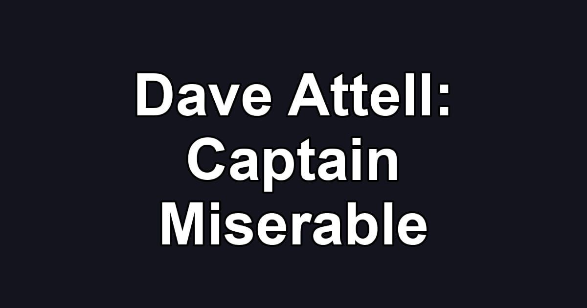 Dave Attell: Captain Miserable