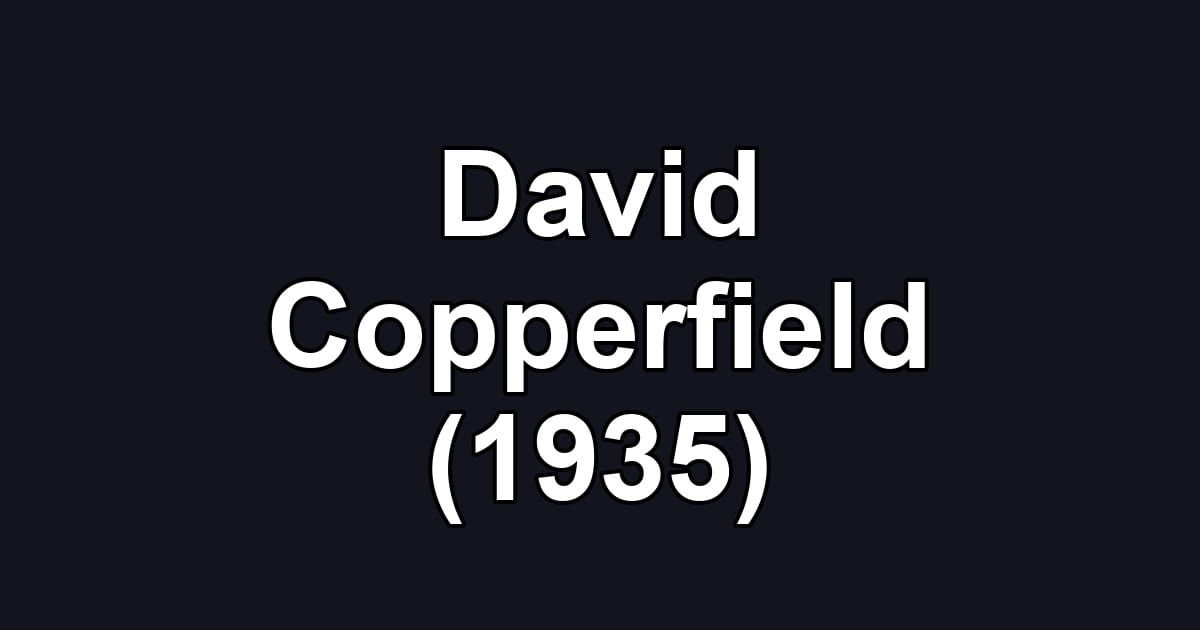 David Copperfield (1935)