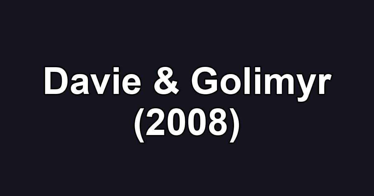Davie & Golimyr (2008)