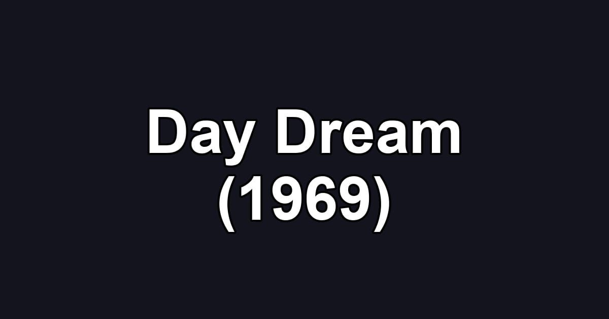 Day Dream (1969)