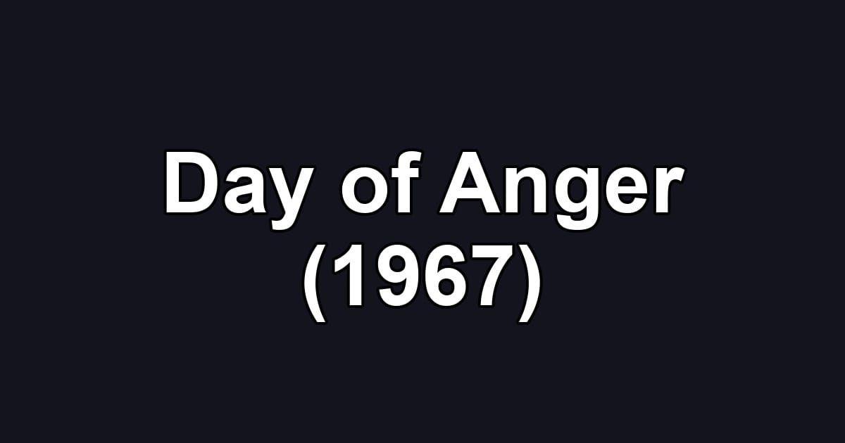 Day of Anger (1967)
