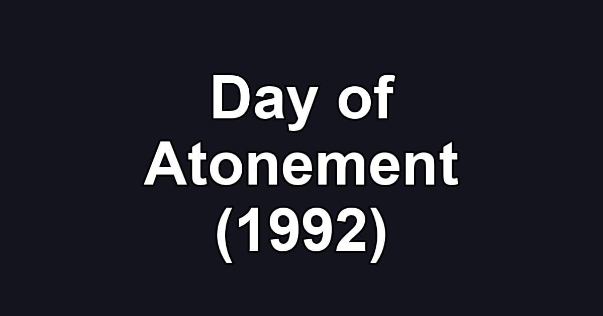 Day of Atonement (1992)