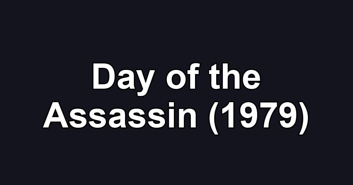 Day of the Assassin (1979)