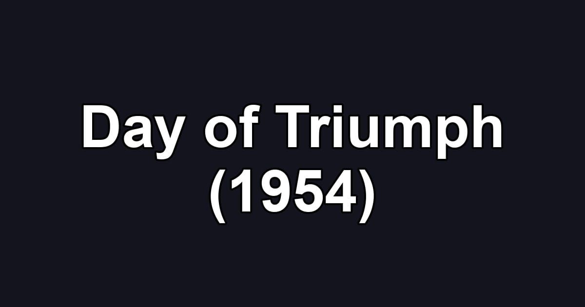 Day of Triumph (1954)