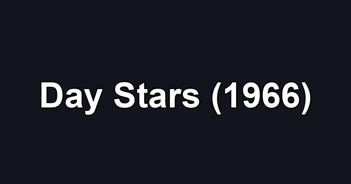 Day Stars (1966)
