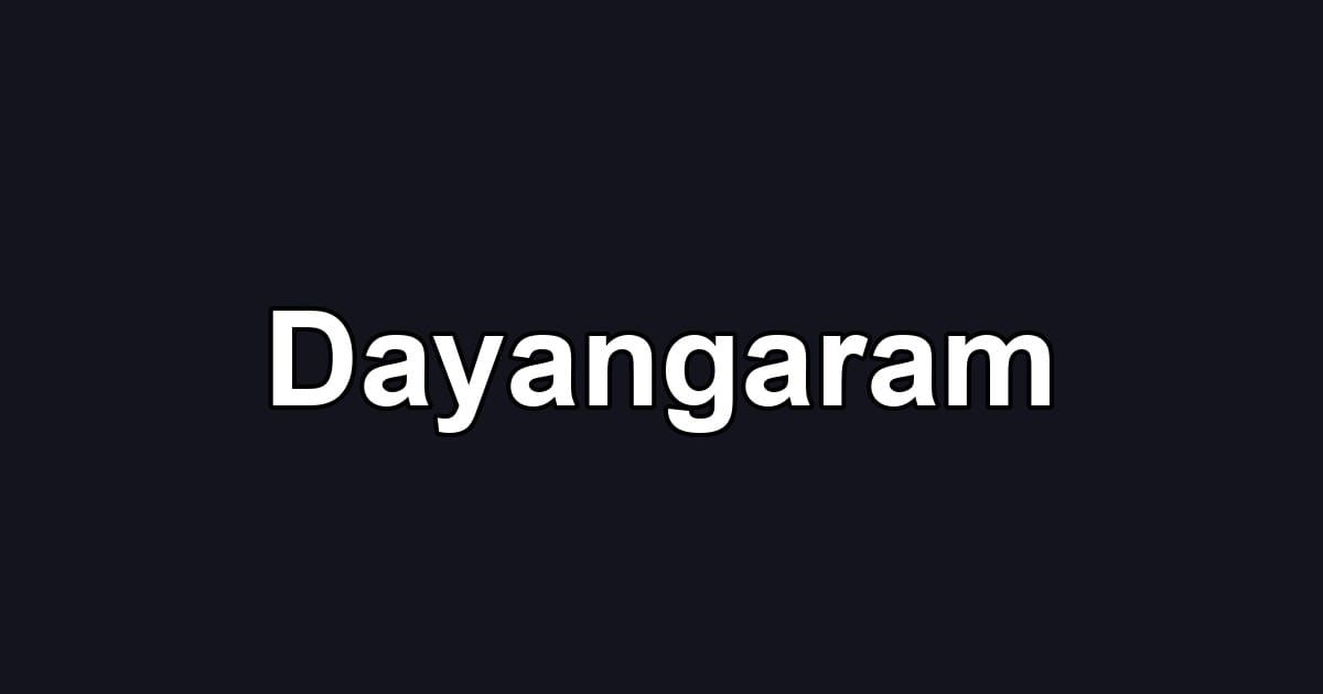 Dayangaram