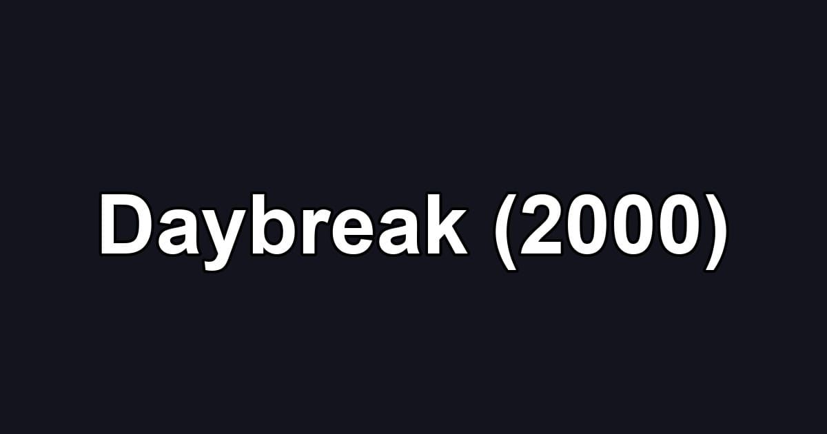 Daybreak (2000)