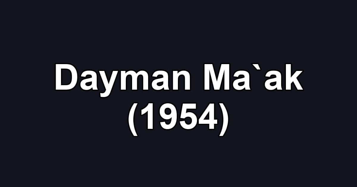 Dayman Ma`ak (1954)