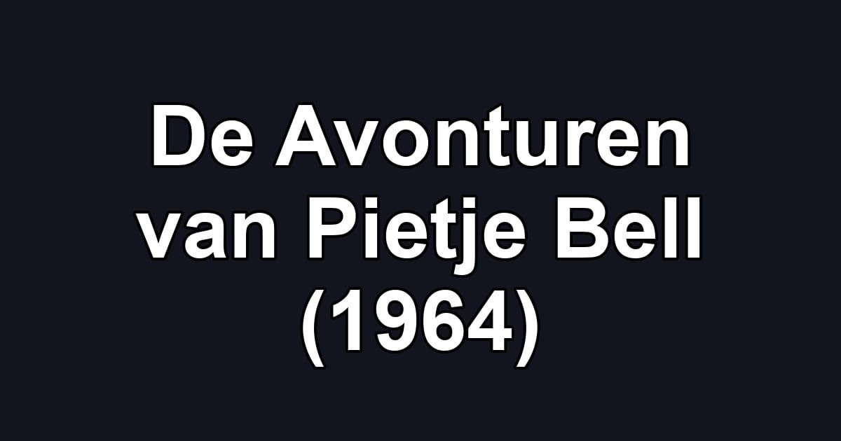 De Avonturen van Pietje Bell (1964)