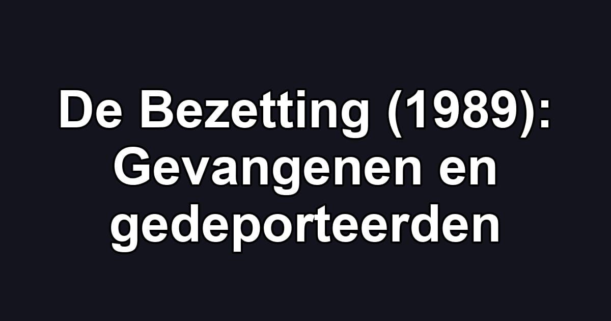 De Bezetting (1989): Gevangenen en gedeporteerden