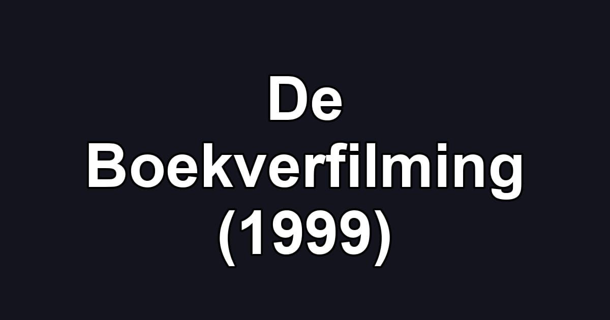 De Boekverfilming (1999)