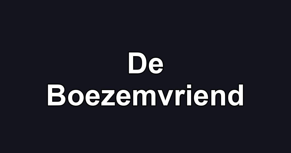 De Boezemvriend
