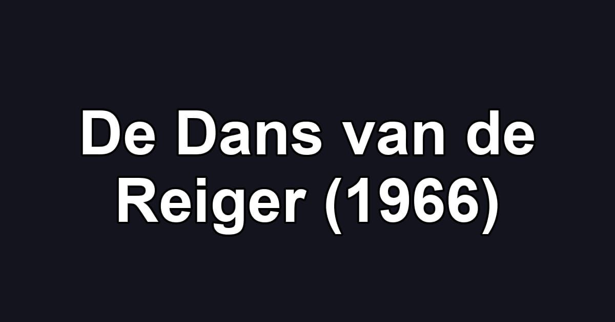 De Dans van de Reiger (1966)