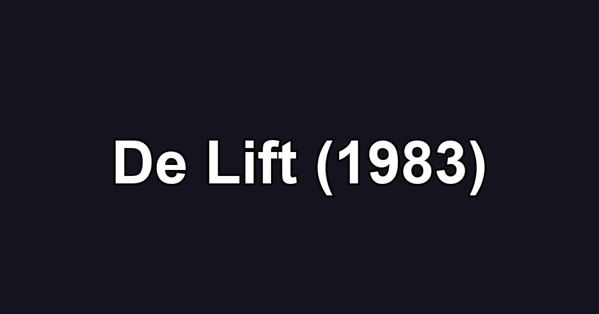 De Lift (1983)