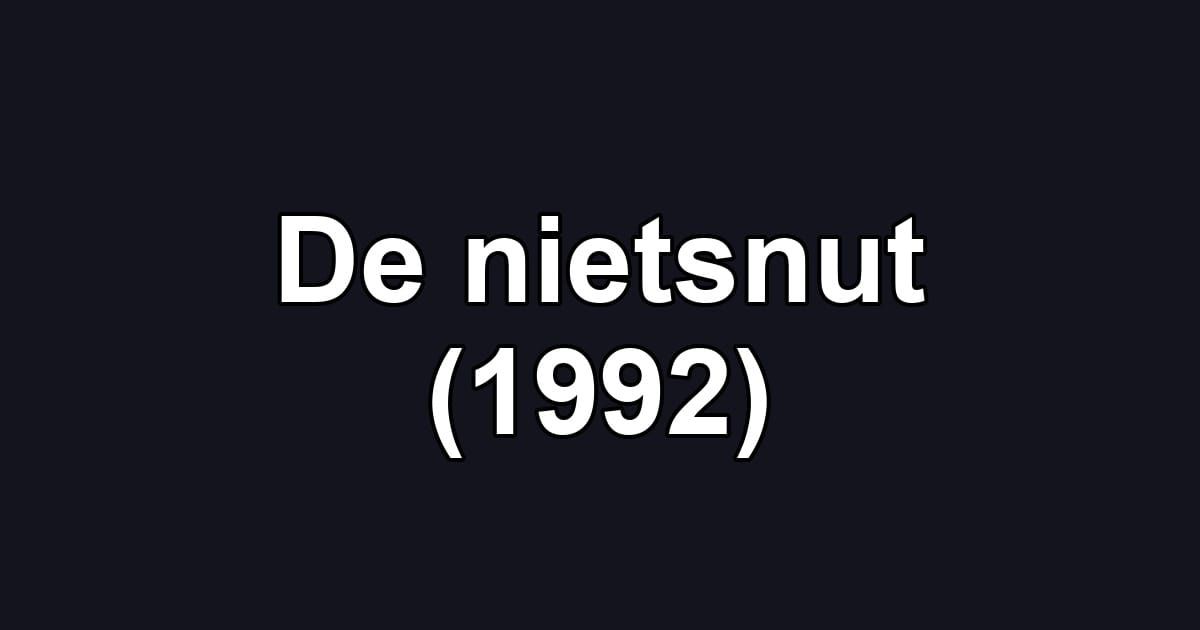 De nietsnut (1992)