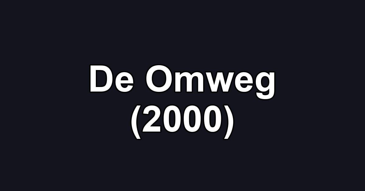 De Omweg (2000)