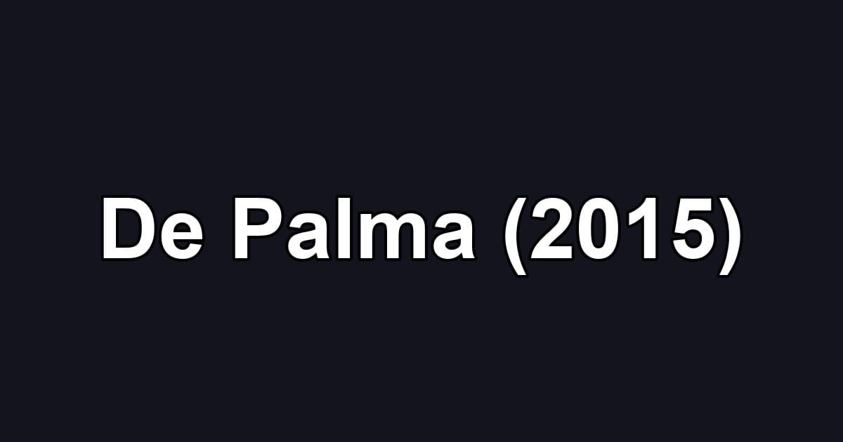 De Palma (2015)