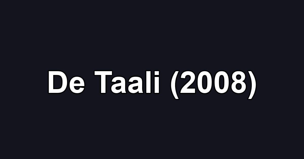 De Taali (2008)
