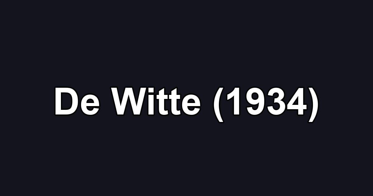 De Witte (1934)