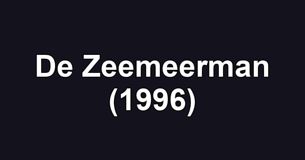 De Zeemeerman (1996)