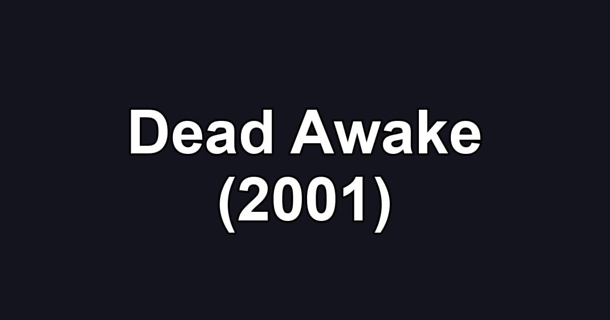 Dead Awake (2001)