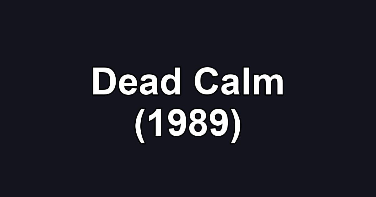Dead Calm (1989)