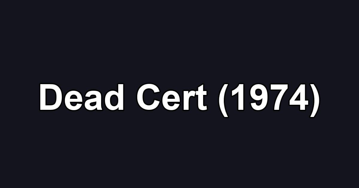 Dead Cert (1974)