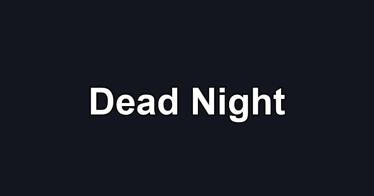Dead Night