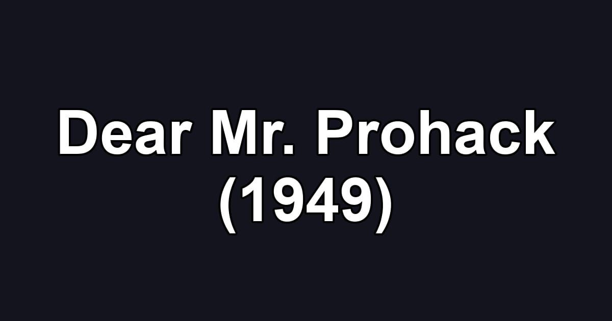 Dear Mr. Prohack (1949)