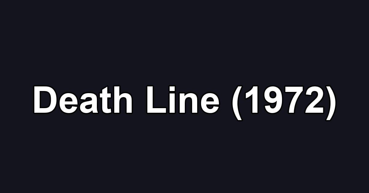Death Line (1972)