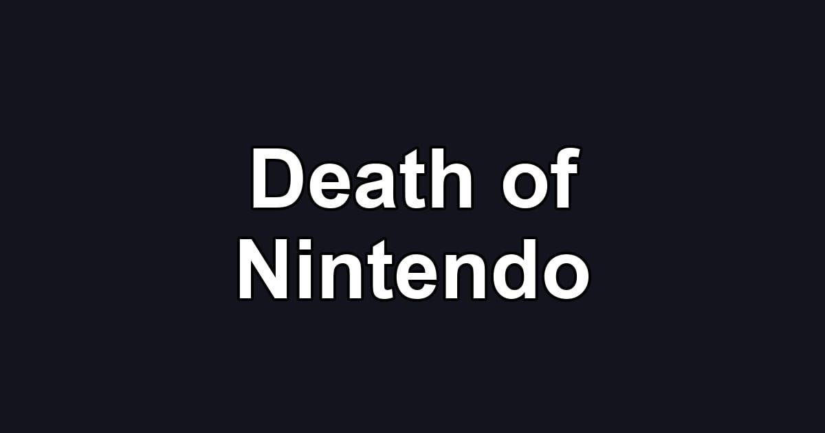 Death of Nintendo
