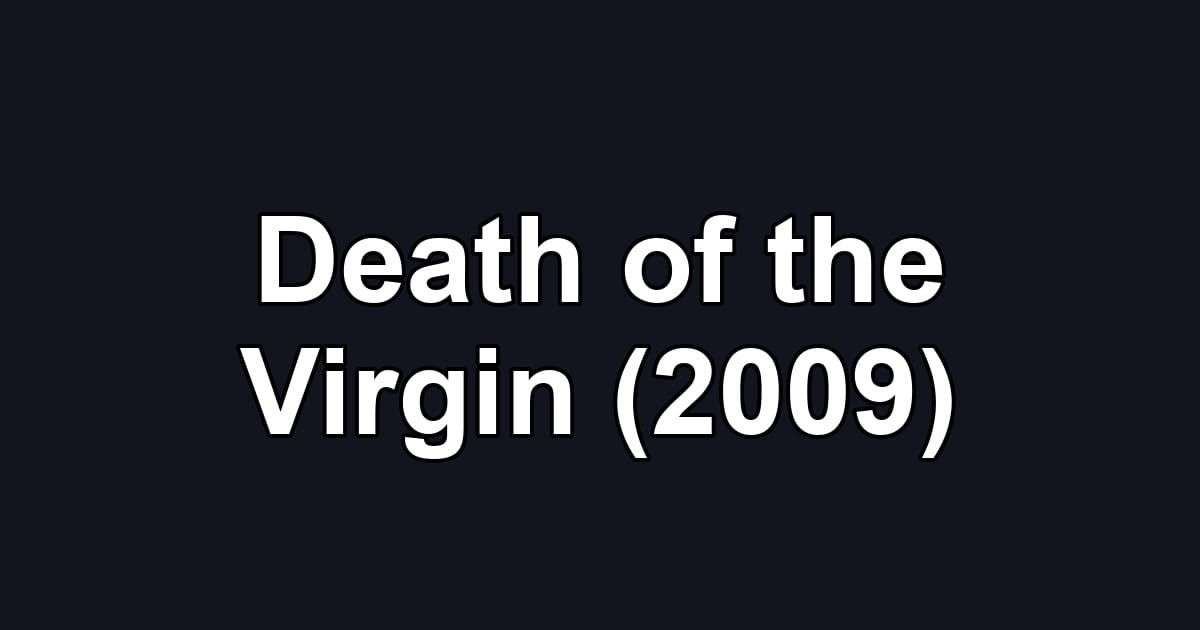 Death of the Virgin (2009)