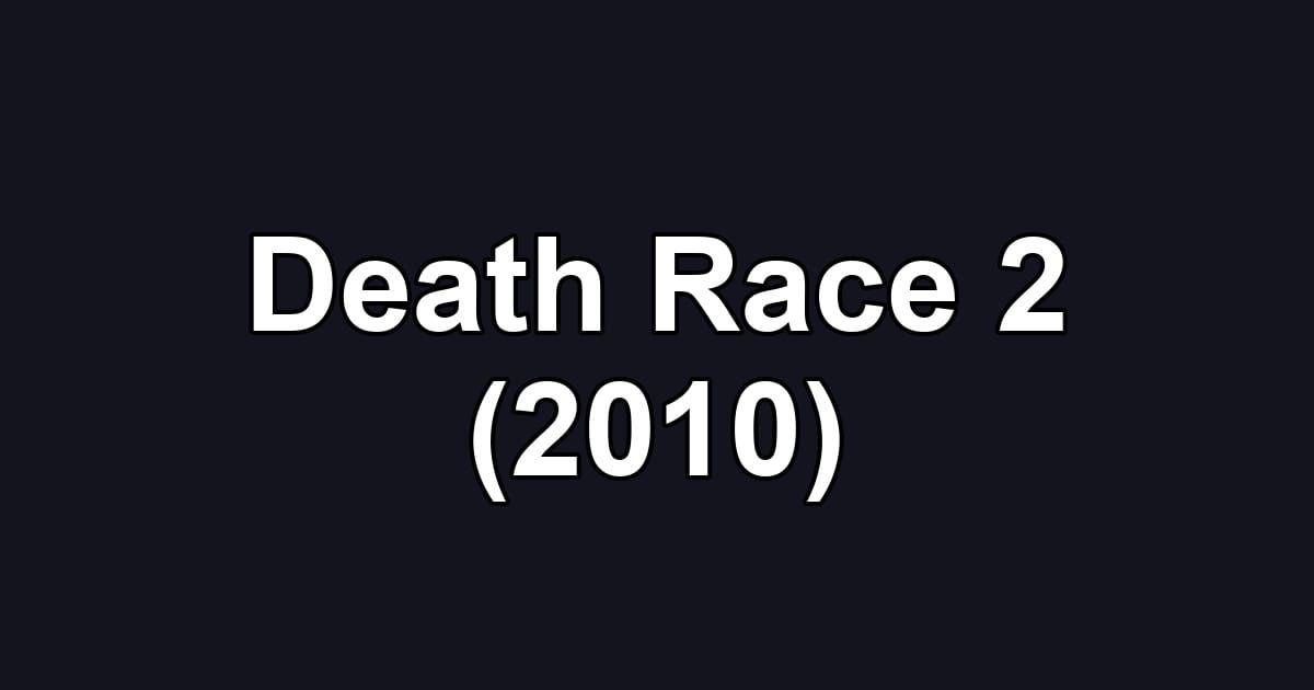 Death Race 2 (2010)