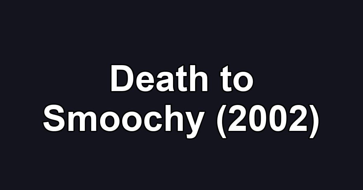 Death to Smoochy (2002)