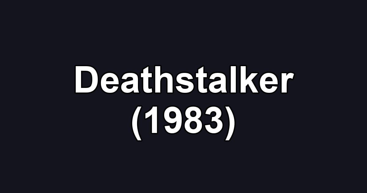 Deathstalker (1983)