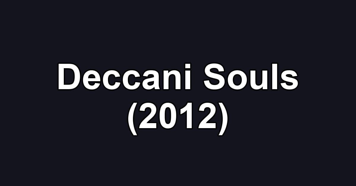 Deccani Souls (2012)