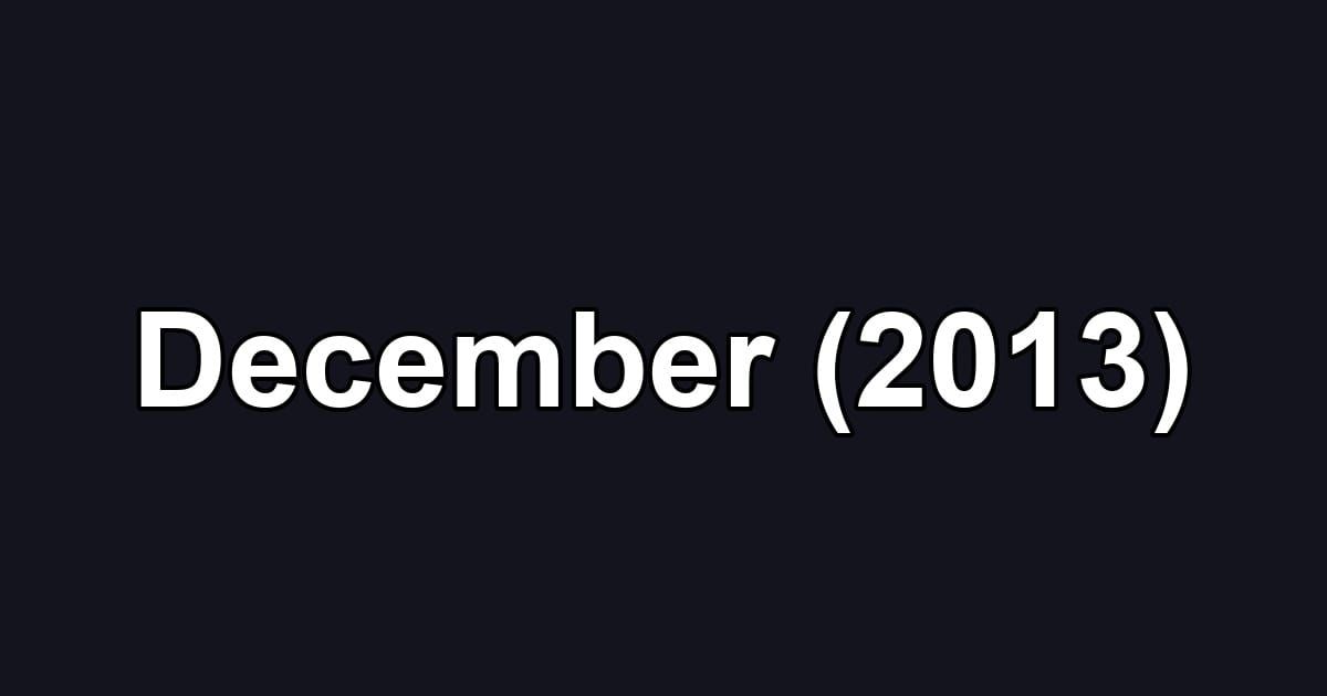 December (2013)