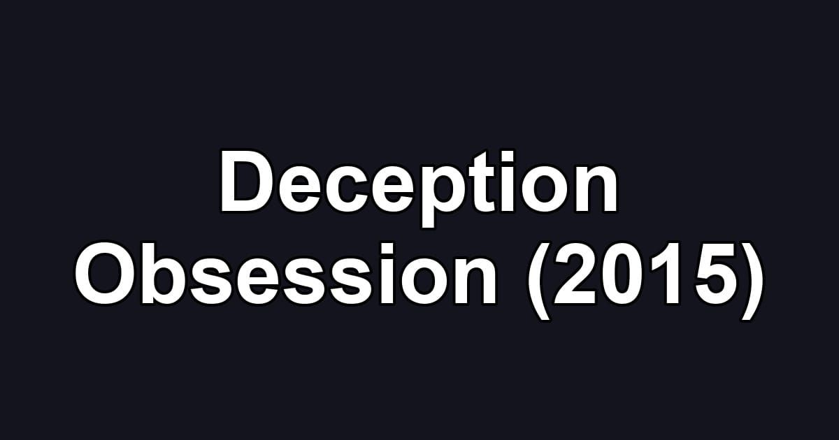 Deception Obsession (2015)