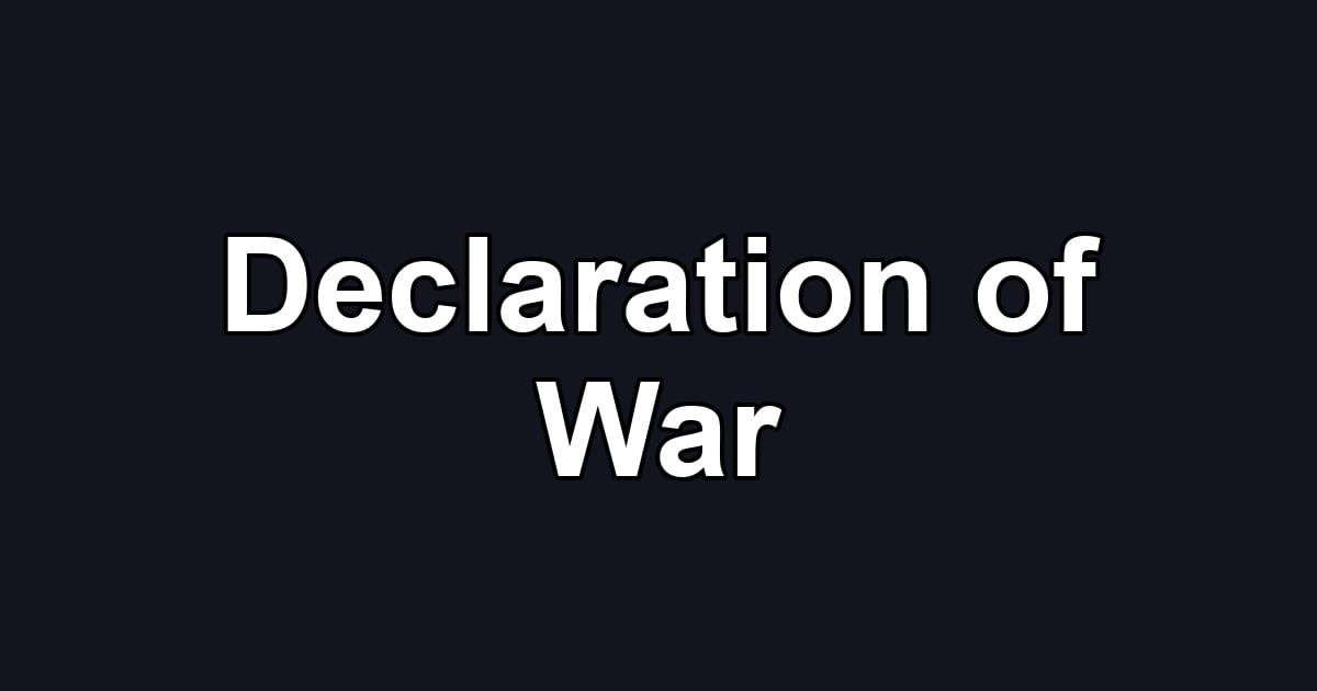 Declaration of War