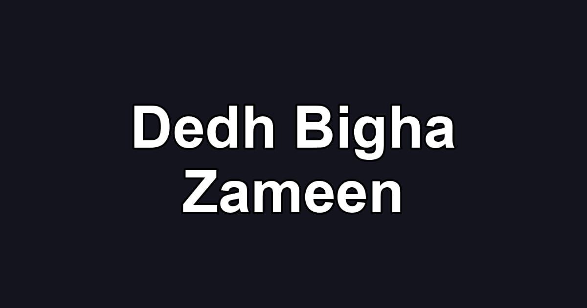 Dedh Bigha Zameen