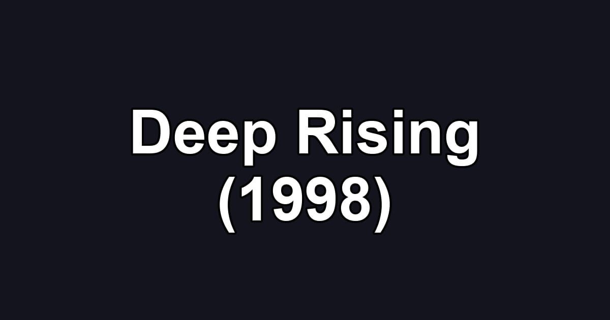 Deep Rising (1998)