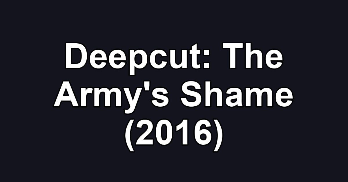 Deepcut: The Army's Shame (2016)